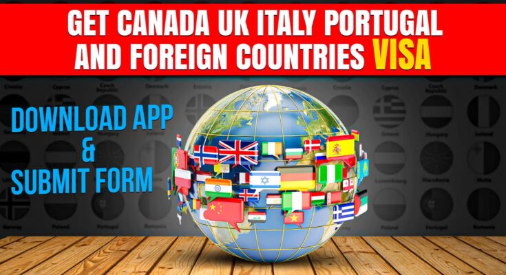 Get-Canada-UK-Italy-Germany-and-Foreign-Countries-Visa