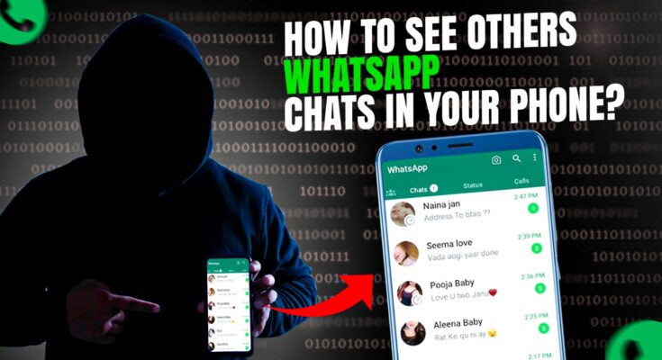 How-To-See-Others-WhatsApp-Chats-In-Your-Phone